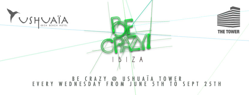 164a-be-crazy-at-ushuaia-tower-every-wednesday