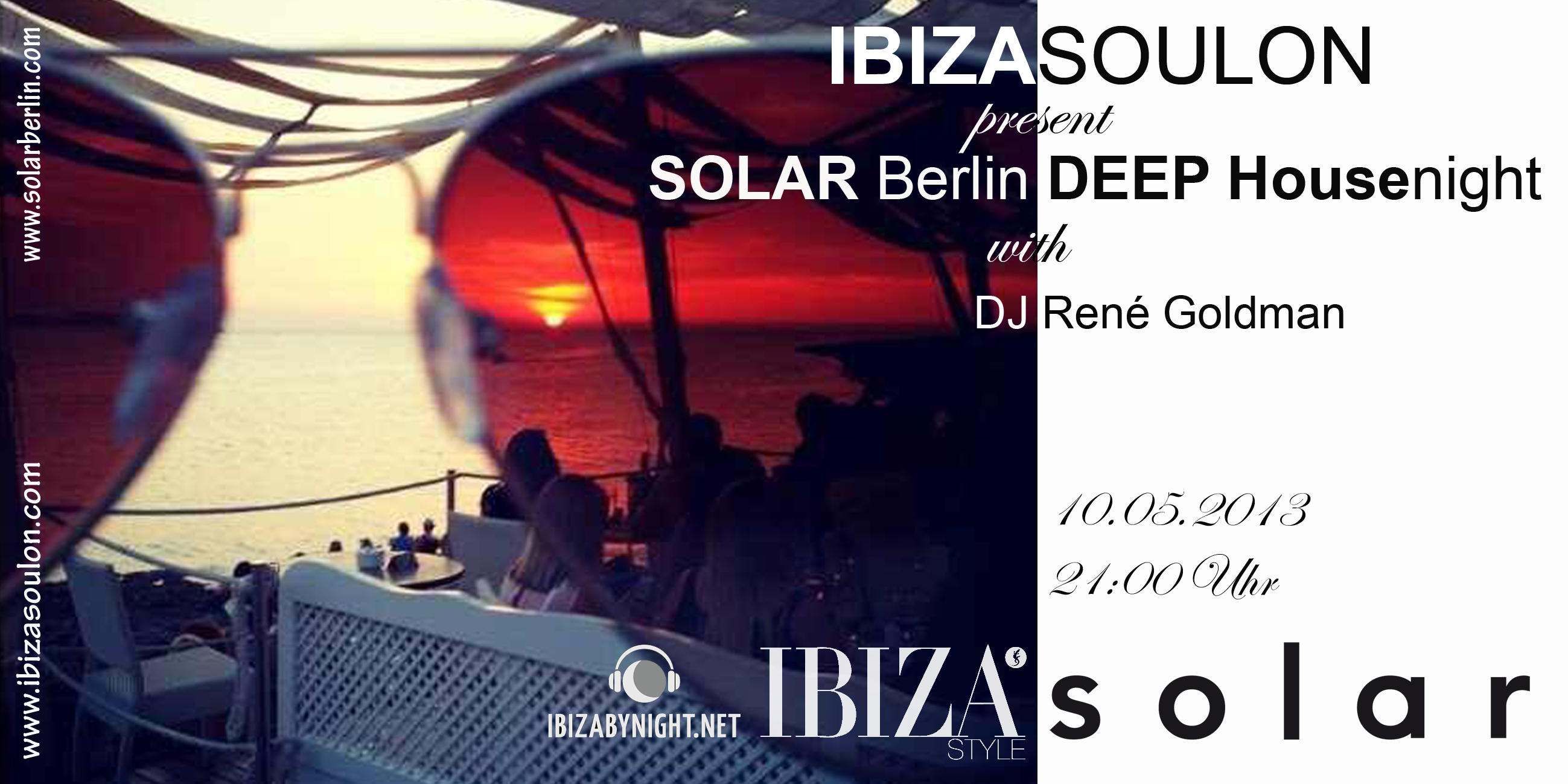 Flyer Ibizasoulon vs. Ibiza Style Deep Night Berlin10.05.2013