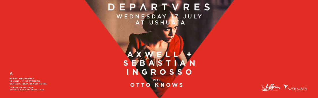 130717-departures-with-axwell-and-sebastian-ingrosso-at-ushuaia-ibiza