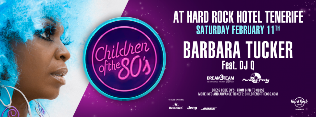 Barbara Tucker Children of the 80s at Hard Rock Hotel Tenerife poster