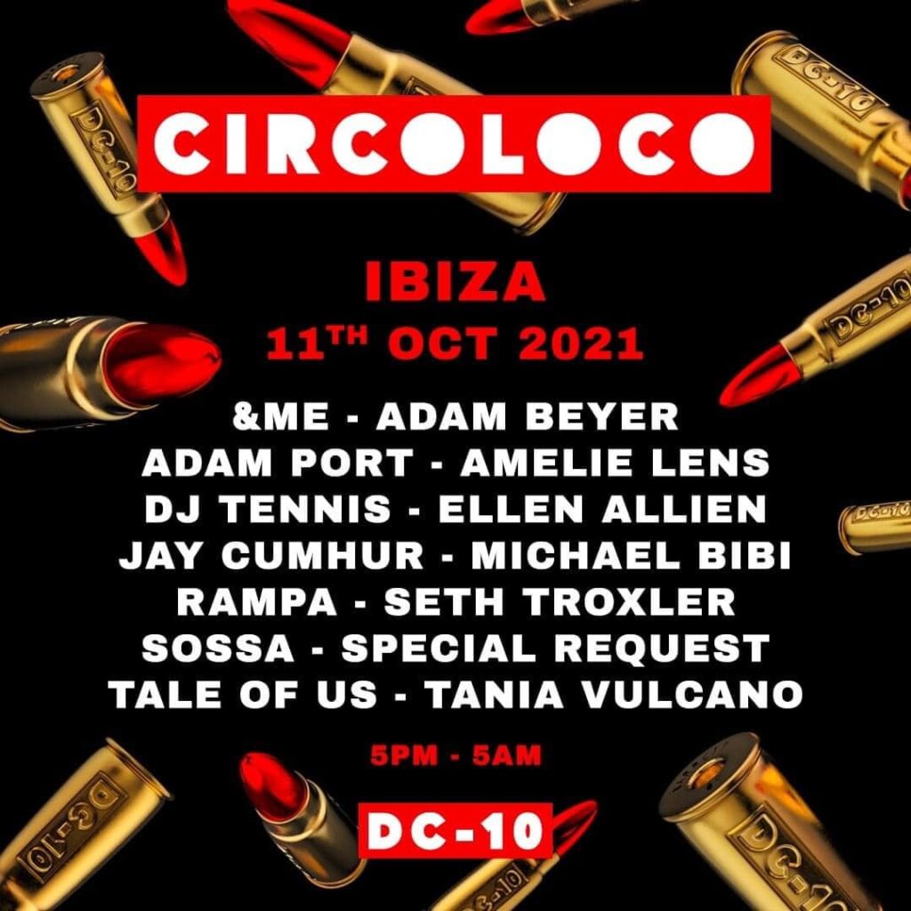 Circoloco at Ibiza announces a huge line up: Seth Troxler, Tale Of Us, Adam Amelie Lens & many more! | by night