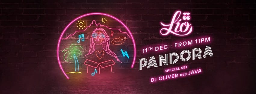 Lìo presents Pandora, with Dj b2b Java! | Ibiza by night