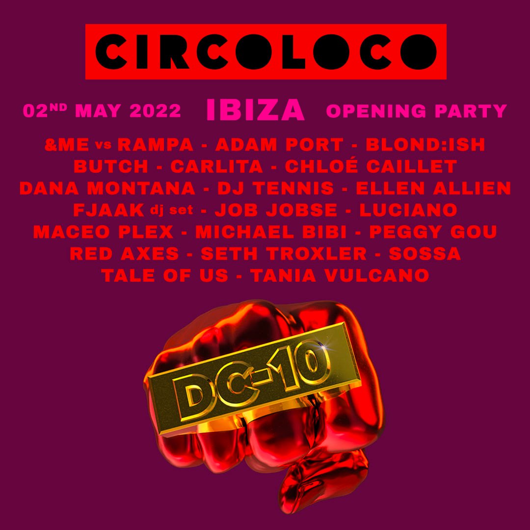 Circoloco at DC10 the opening party 2022! by night
