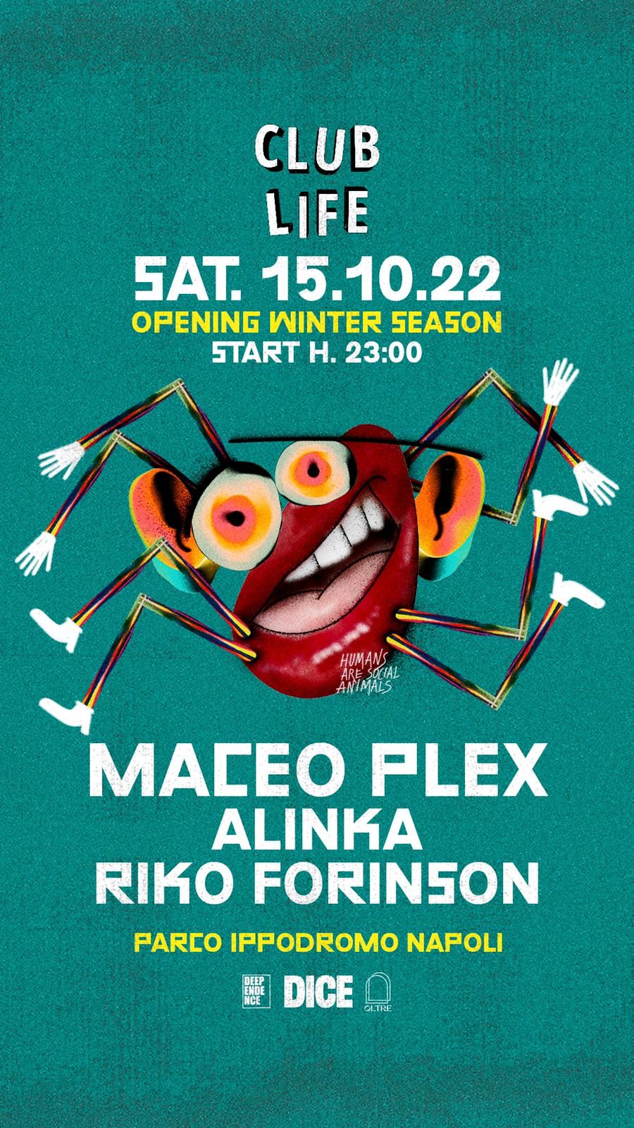 Club Life presents Maceo Plex & many more! by night