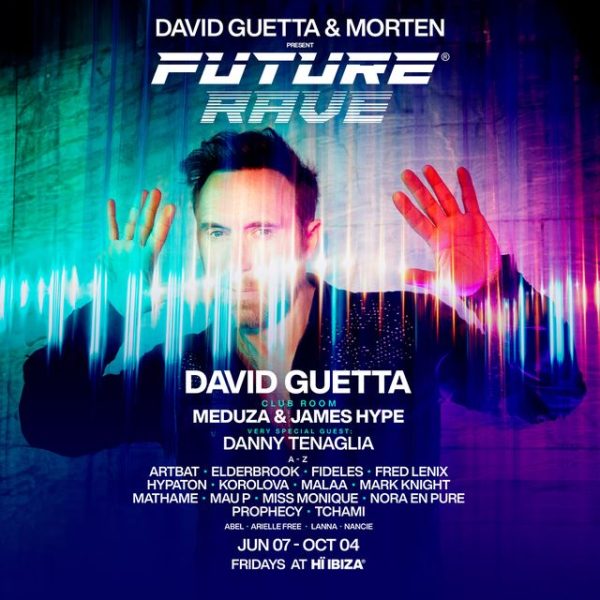 Lineup announced for ‘DAVID GUETTA AND MORTEN PRESENT FUTURE RAVE’ at Hï by night