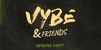 VYBE & friends, the opening party with Francesco Monti, J.Maia & many more!