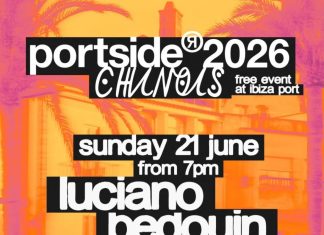 Portside by Chinois Ibiza presents Luciano, Bedouin, Bruz: free event!