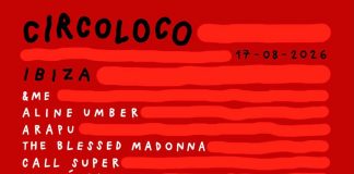 Circoloco at Dc-10 Ibiza (August 17th, 2026) hosts &ME, Honey Dijon, Rampa, Arapu & many more!