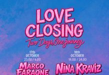 Love Closing hosts Nina Kraviz, Marco Faraone, Marco Tropeano, Adiel & many more!